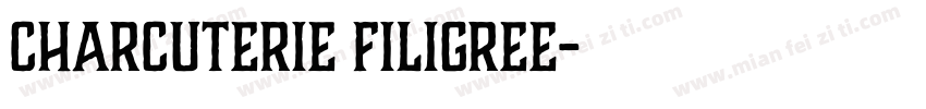 Charcuterie Filigree字体转换